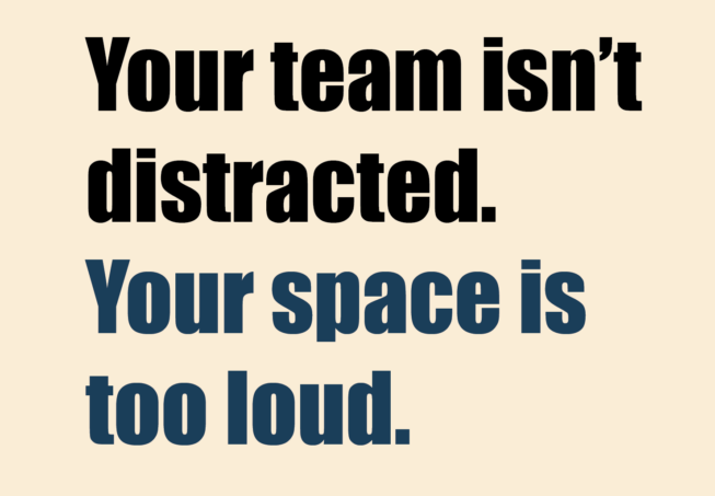 Why your office feels loud and how to fix it